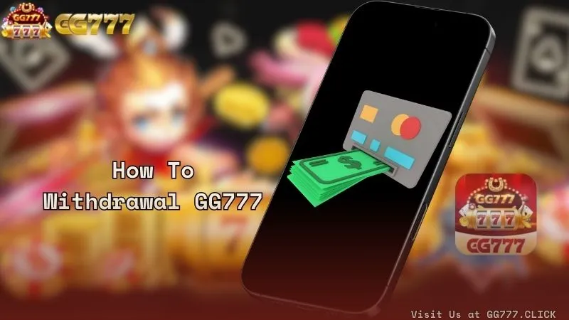 GG777 Withdrawal