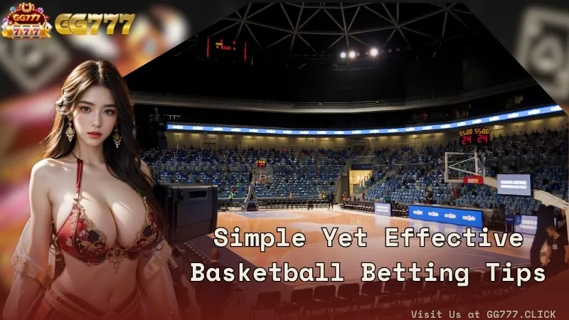 Simple Yet Effective Basketball Betting Tips